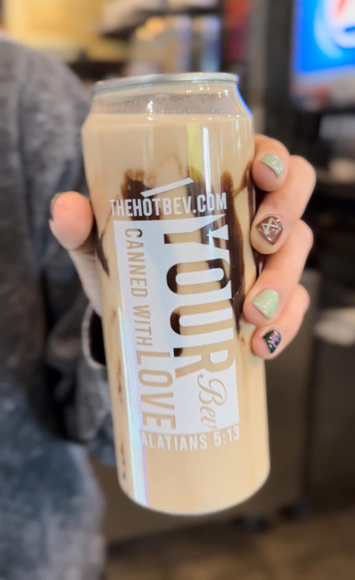The Hot Bev — YOUR Bev, Canned With Love. Galatians 5:13